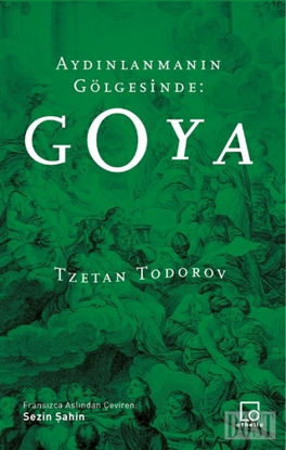 Aydınlanmanın Gölgesinde: Goya